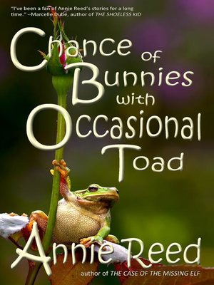 cover image of Chance of Bunnies, with Occasional Toad